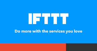 What is IFTTT?