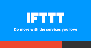 What is IFTTT?