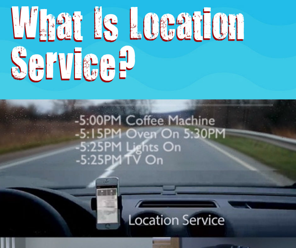 What Is Location Service?